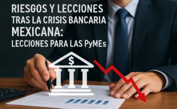 crisis bancaria mexicana
